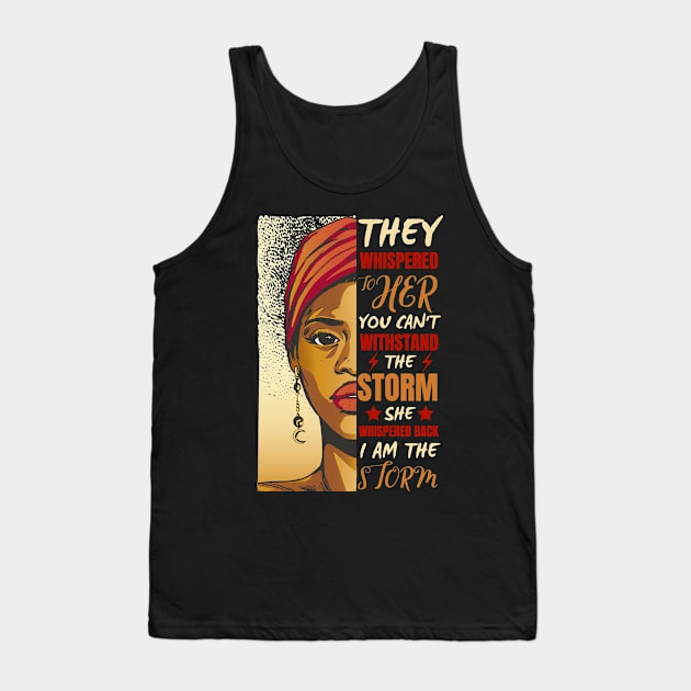 African Woman Afro I Am The Storm Black History Month Tank Top by Hypnotic Highs